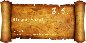 Bleyer Vazul névjegykártya